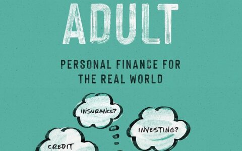 Navigating Personal Finance as a Young Adult: A Review of Jake Cousineau’s “How to Adult: Personal Finance for the Real World”