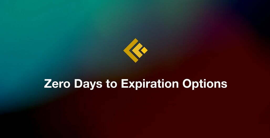 What are Zero Days to Expiration (0DTE) Options and How They Work?