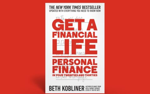 Get a Financial Life: Practical Advice for Achieving Financial Goals and Living a Fulfilling Life