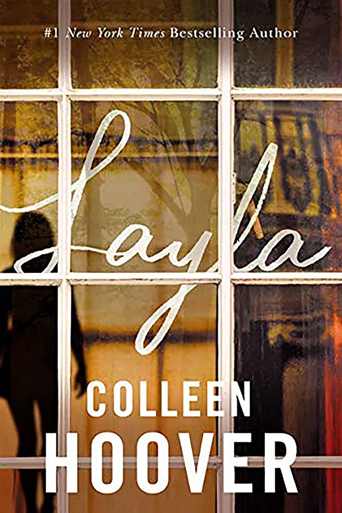A Hauntingly Beautiful Love Story: A Review of Colleen Hoover's "Layla"