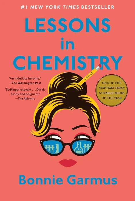 Breaking Down Barriers: A Review of Bonnie Garmus's 'Lessons in Chemistry: A Novel'