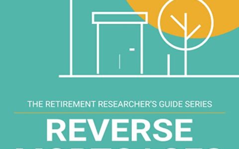 Unlocking Home Equity for Retirement: A Review of “Reverse Mortgages: How to use Reverse Mortgages to Secure Your Retirement” by Wade Pfau