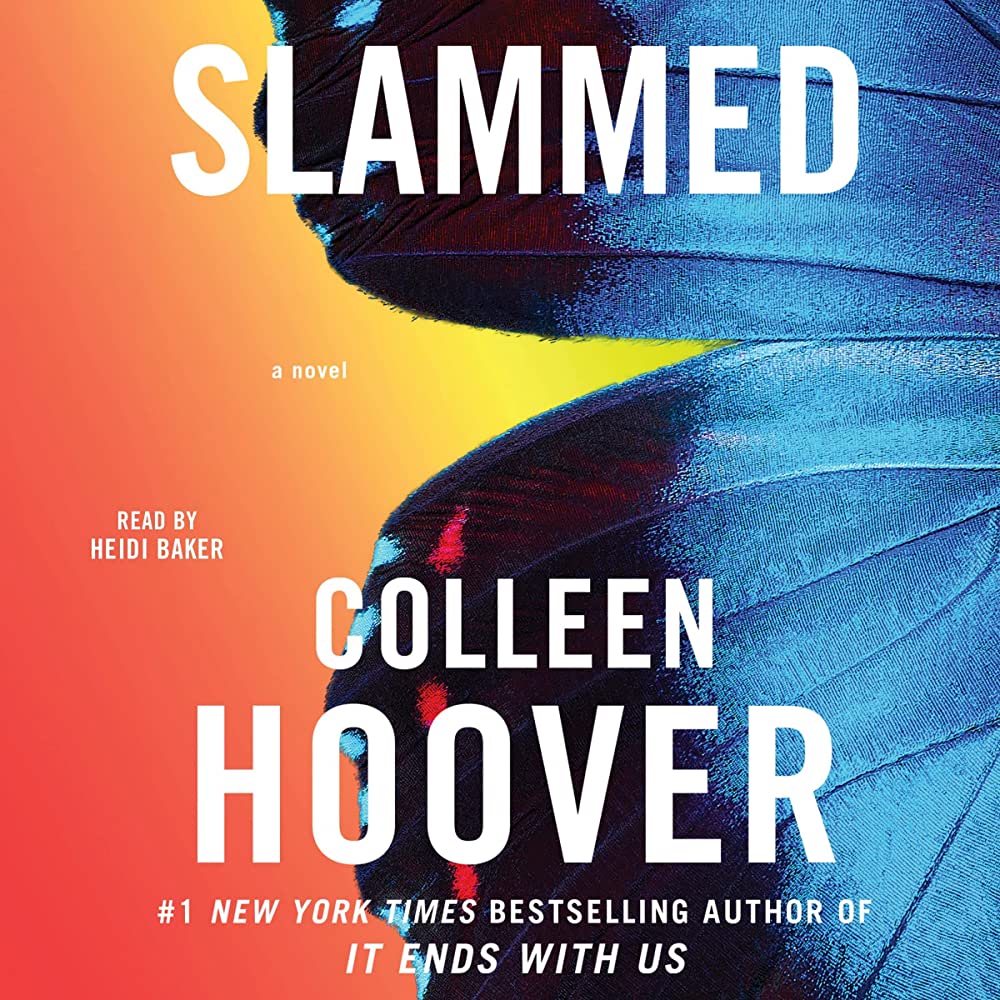 Love, Loss, and Life Lessons: A Review of Colleen Hoover's "Slammed"