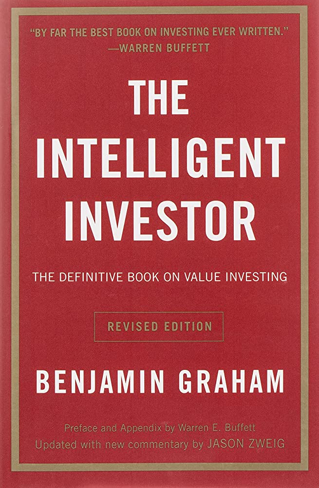 Book Review: "The Intelligent Investor: The Definitive Book on Value Investing" by Benjamin Graham