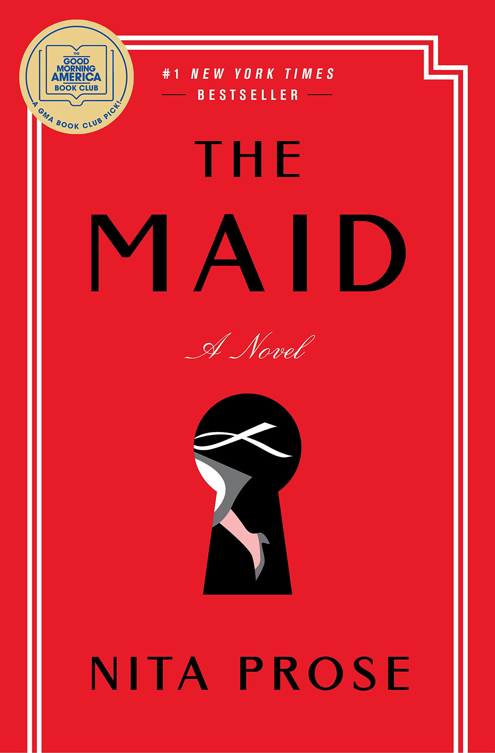 The Maid by Nita Prose: A Compelling Story of Betrayal and Survival