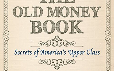Book Review: “The Old Money Book: How To Live Better While Spending Less” by Byron Tully