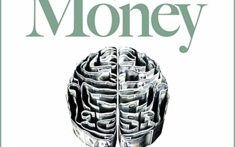 The Psychology of Money: A Refreshing Take on Personal Finance and Wealth Building