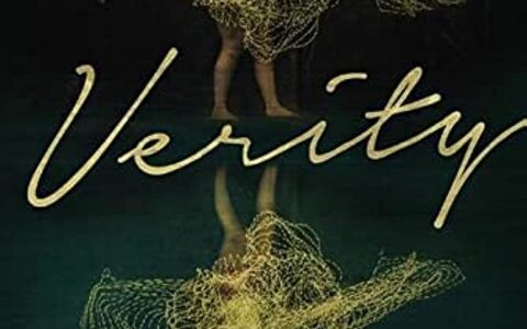 A Thrilling Dive into the Dark Corners of the Mind: A Review of Colleen Hoover’s “Verity”