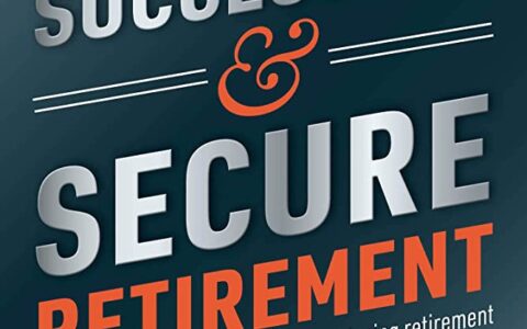 Achieving Retirement Bliss: A Review of “Your Complete Guide to a Successful and Secure Retirement” by Larry E. Swedroe and Kevin Grogan