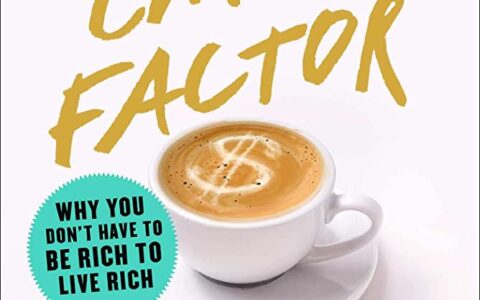 Small Changes, Big Results: A Review of “The Latte Factor” by David Bach and John David Mann