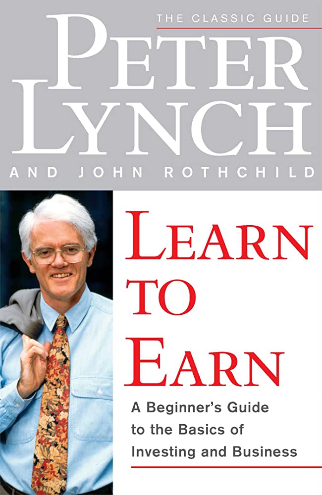 "Learn to Earn": An Accessible Guide to Investing from Legendary Peter Lynch